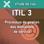 Processus ITIL 2011 de gestion des demandes de service